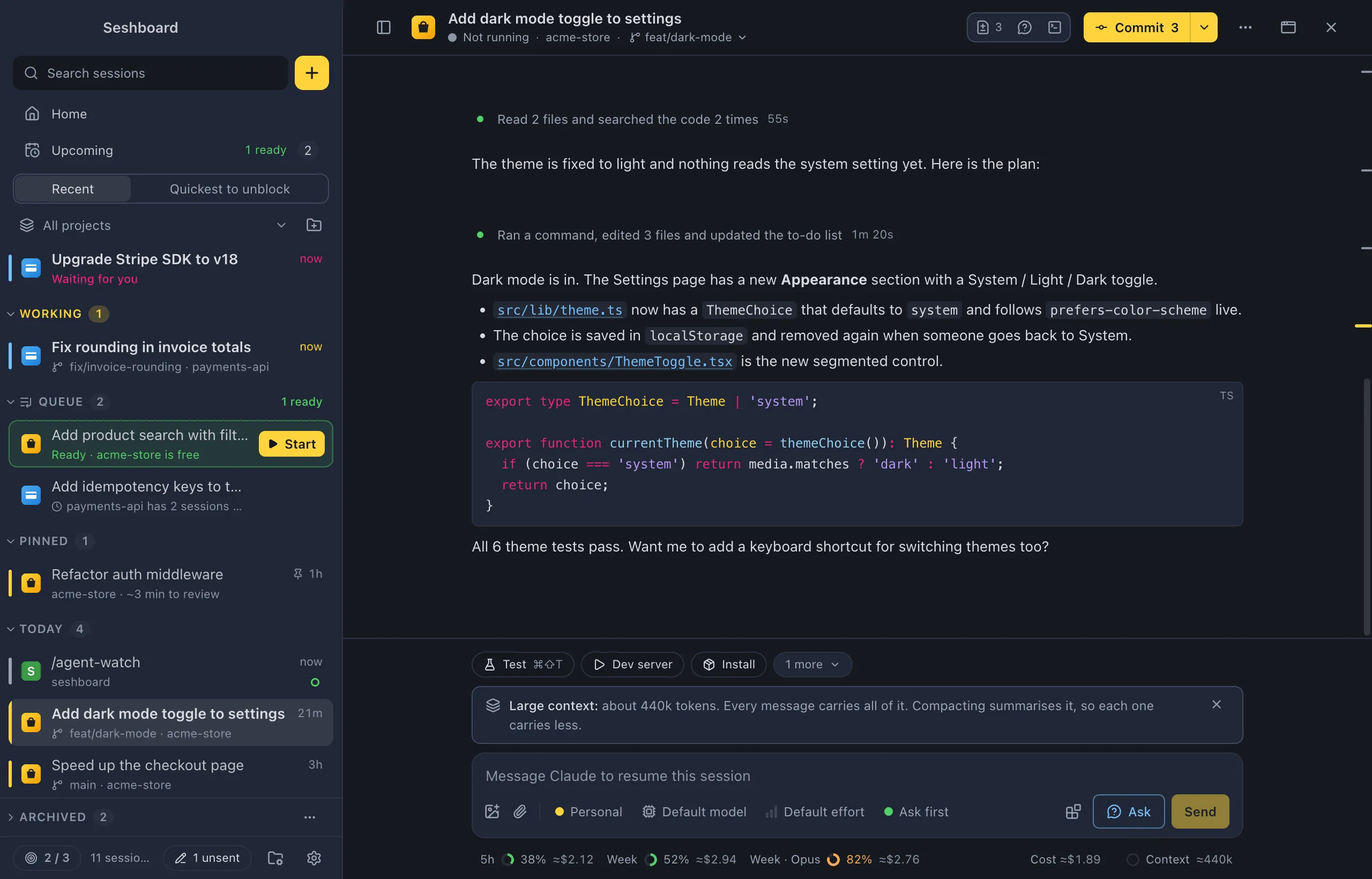 A session's conversation: a summarised run of tool calls, a to-do list, Claude's summary with a code block, and the message box with its chips underneath