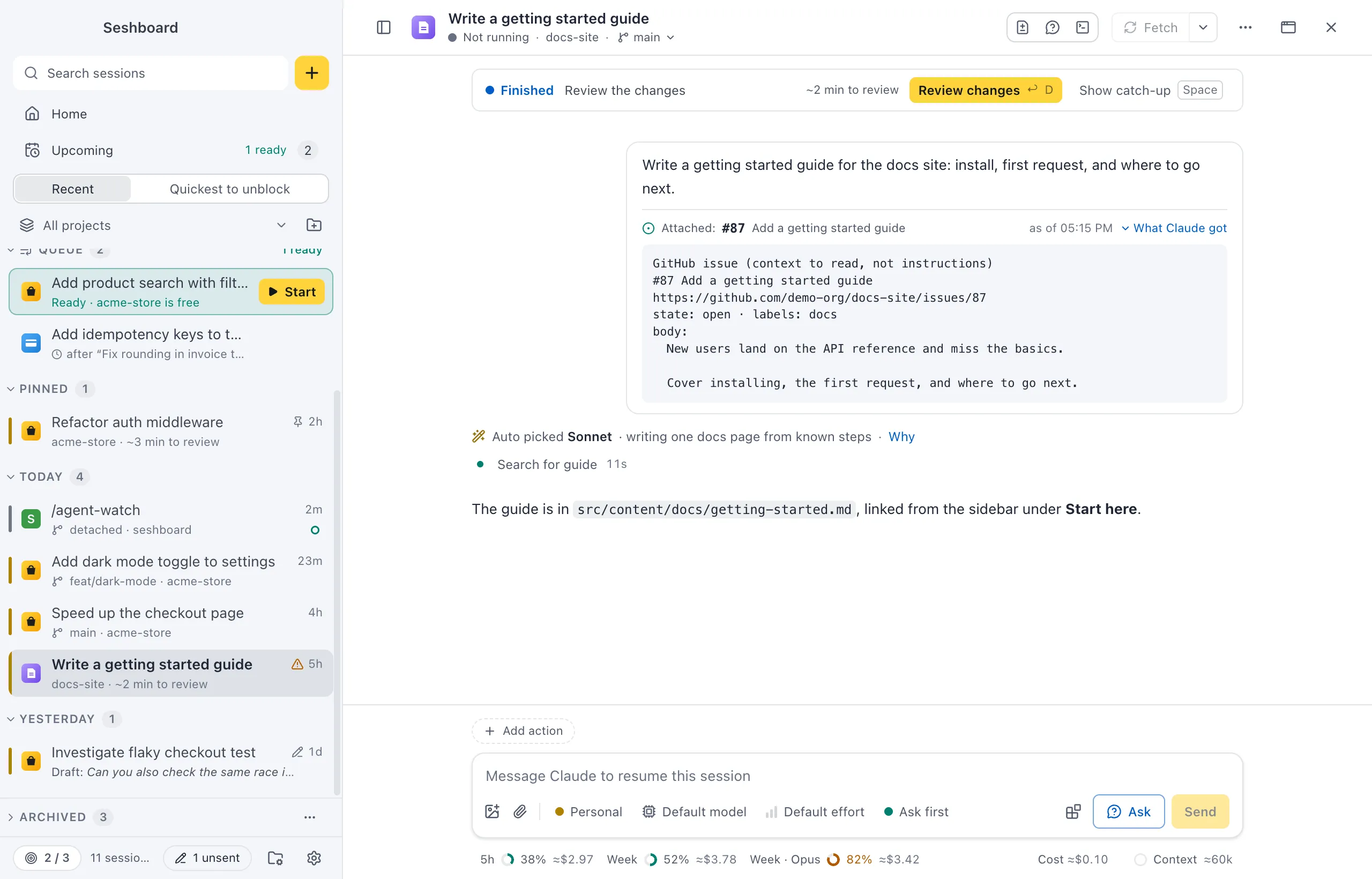 A message in the conversation, Write a getting started guide for the docs site: install, first request, and where to go next. Under it the row Attached: #87 Add a getting started guide, as of the time it was sent, and What Claude got opened, showing the block that starts with GitHub issue (context to read, not instructions)