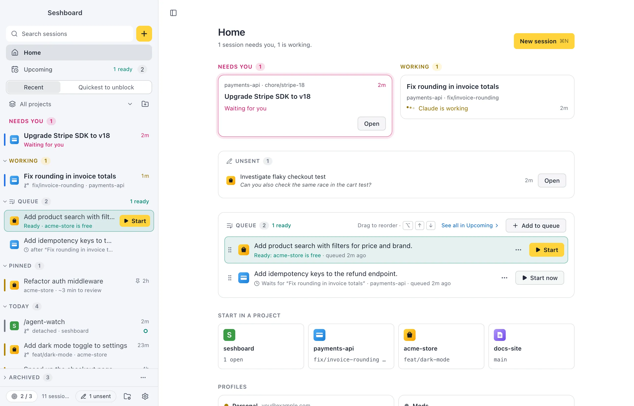 Home: a session that needs you, one that is working, the queue, project tiles to start in, and the usage of two Claude profiles