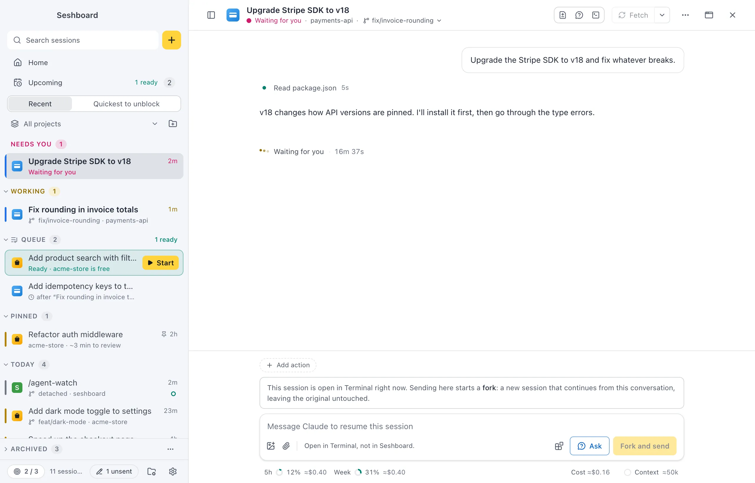 A session that needs you: Waiting for you in the sidebar and the header, while Claude waits for permission to install a package. It runs in Terminal, so the message box offers Fork and send.