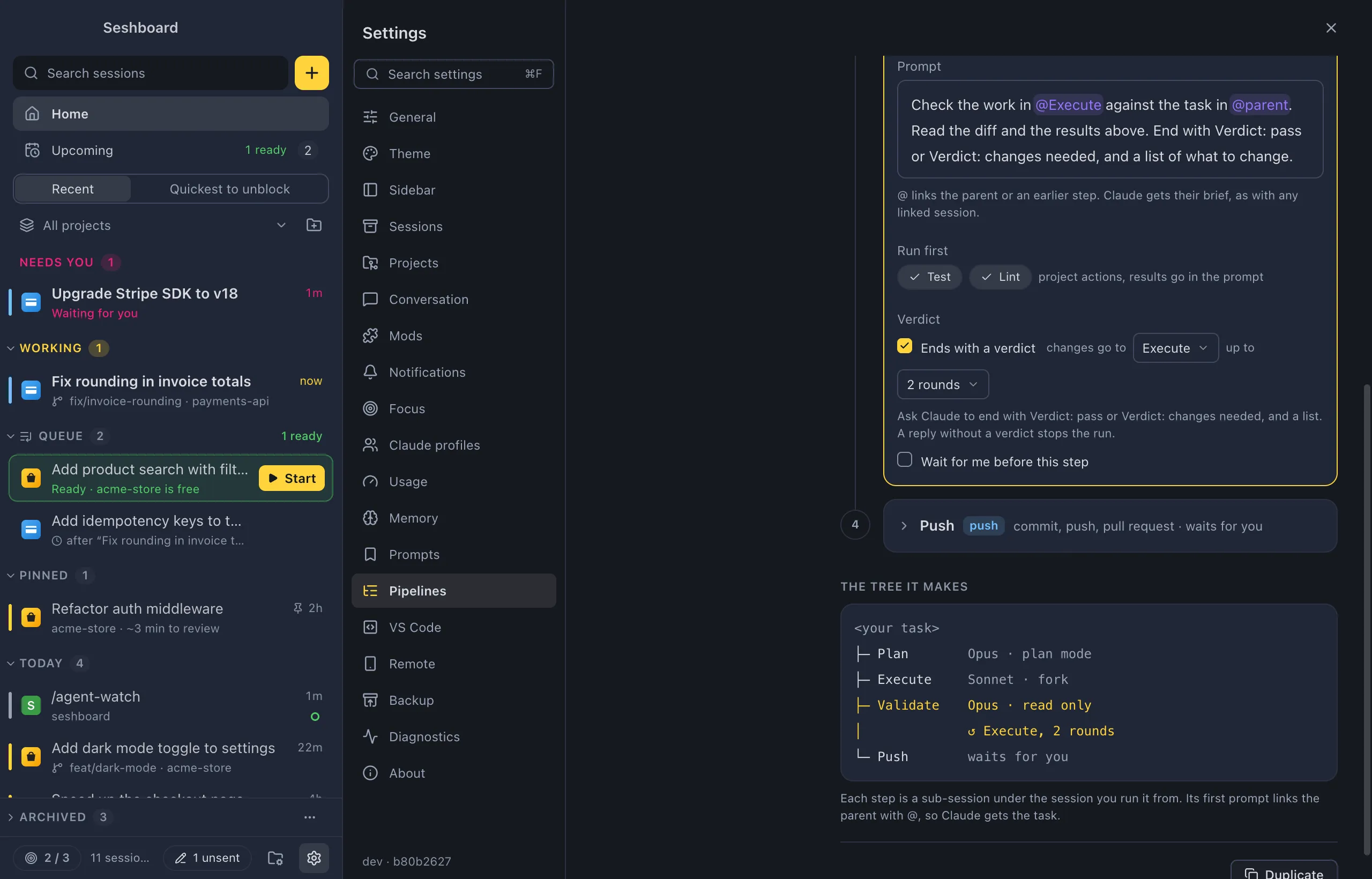 Settings › Pipelines: the built-in Plan, execute, validate, push open in the editor, its Validate step open with its model, prompt, Run first and verdict, and the tree it makes on the right