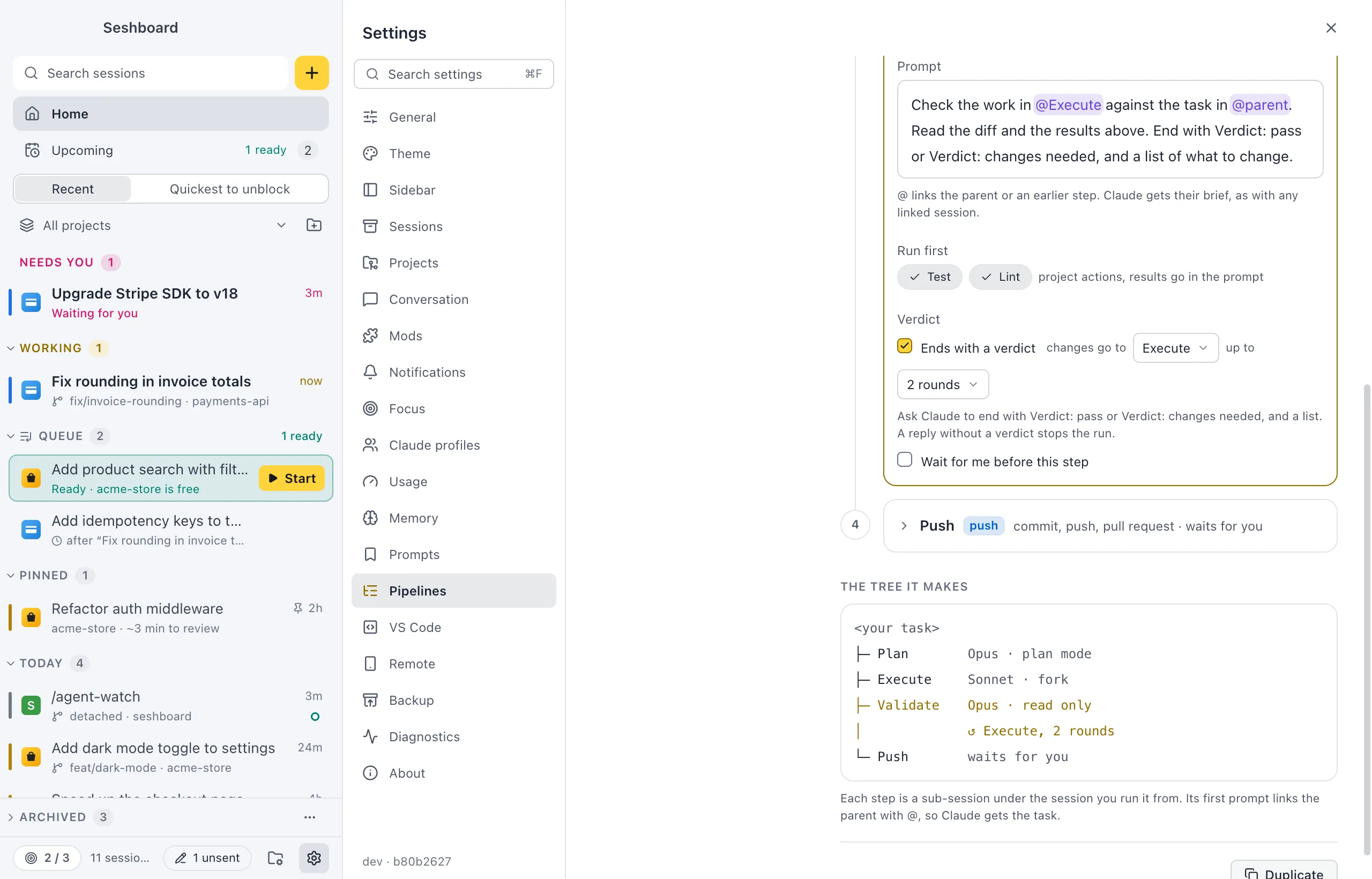 Settings › Pipelines: the built-in Plan, execute, validate, push open in the editor, its Validate step open with its model, prompt, Run first and verdict, and the tree it makes on the right