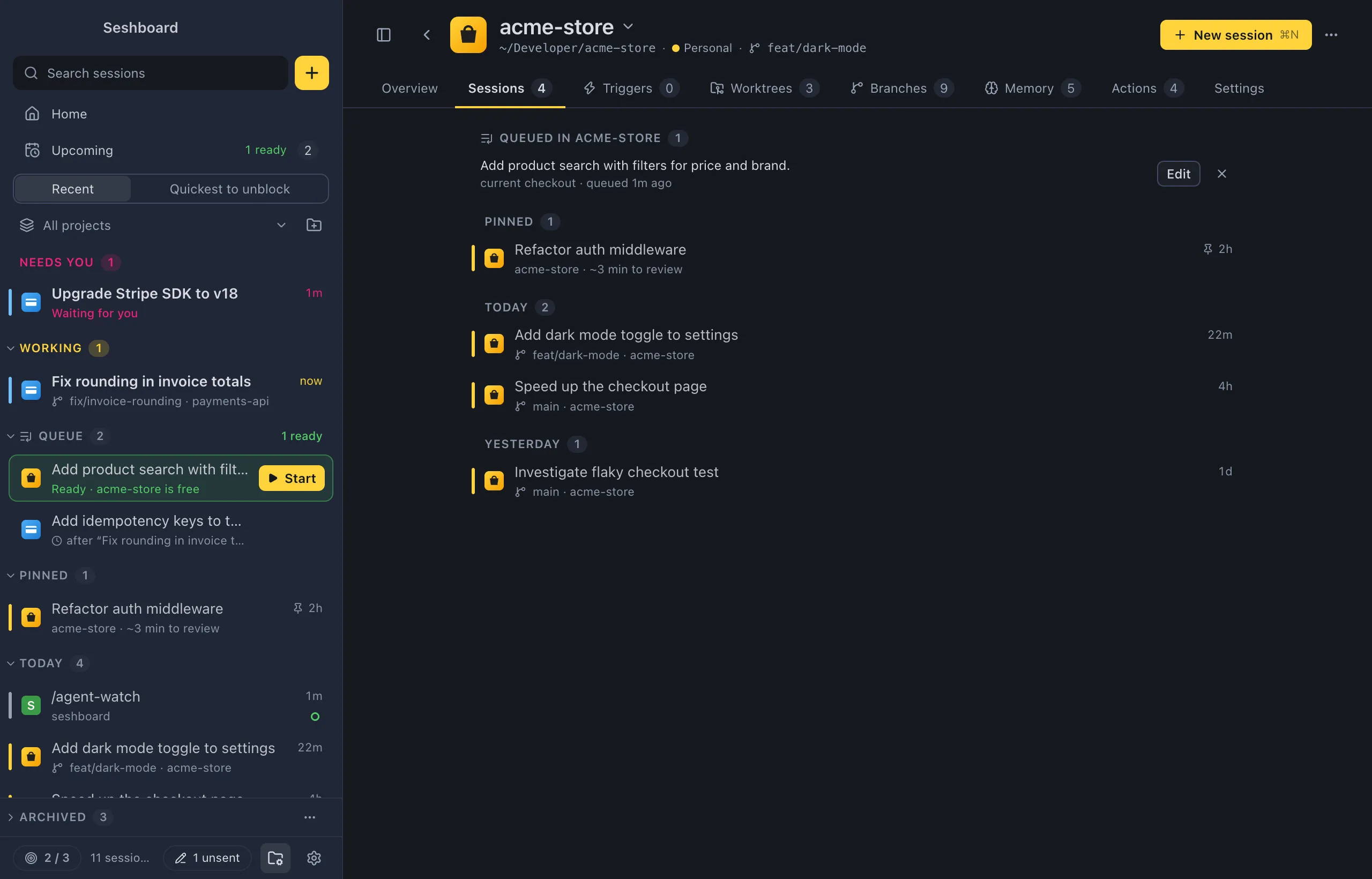 The Sessions tab of acme-store: queued prompts at the top, then sessions under Needs you, Working and Today, with Archived closed at the bottom