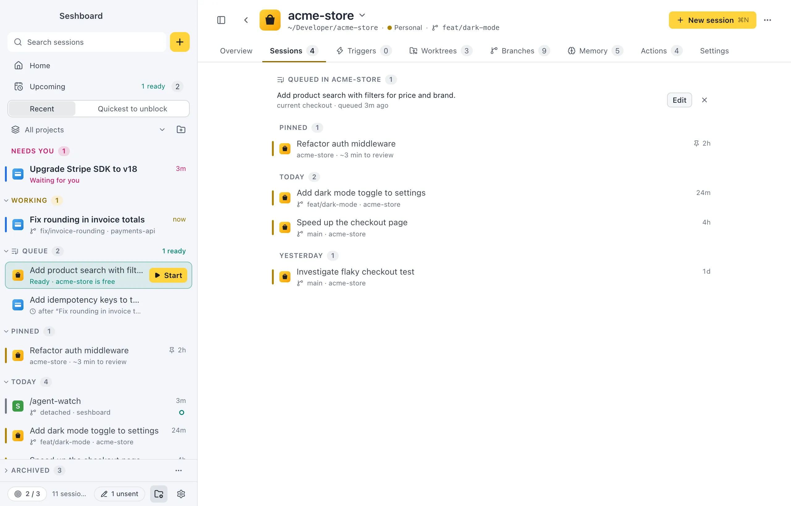 The Sessions tab of acme-store: queued prompts at the top, then sessions under Needs you, Working and Today, with Archived closed at the bottom