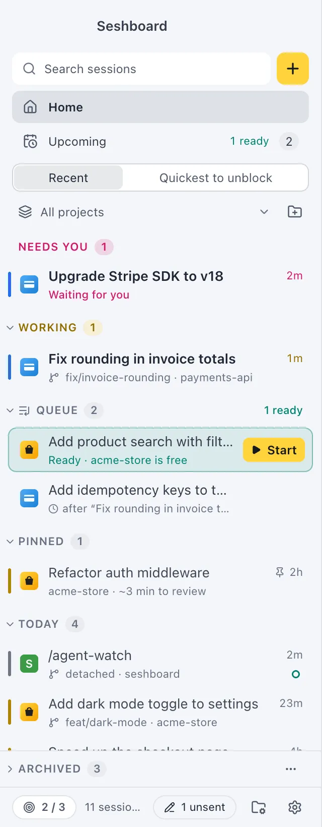 The sidebar: Needs you and Working groups at the top, the Queue under them, then Pinned, Today, Yesterday and Earlier, with Archived docked at the bottom