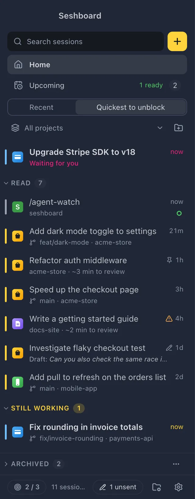The sidebar sorted by Quickest to unblock: Needs review · quickest first, then Read, with review times and a warning on a session that changed a file outside the plan, then Still working