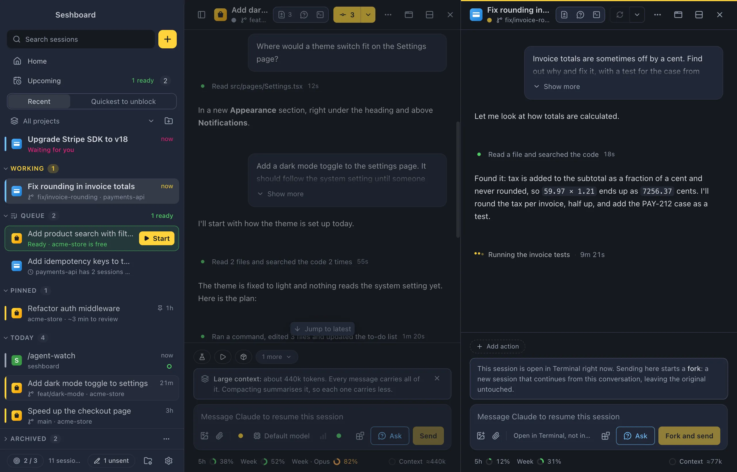 Two sessions side by side in split view, each with its own conversation