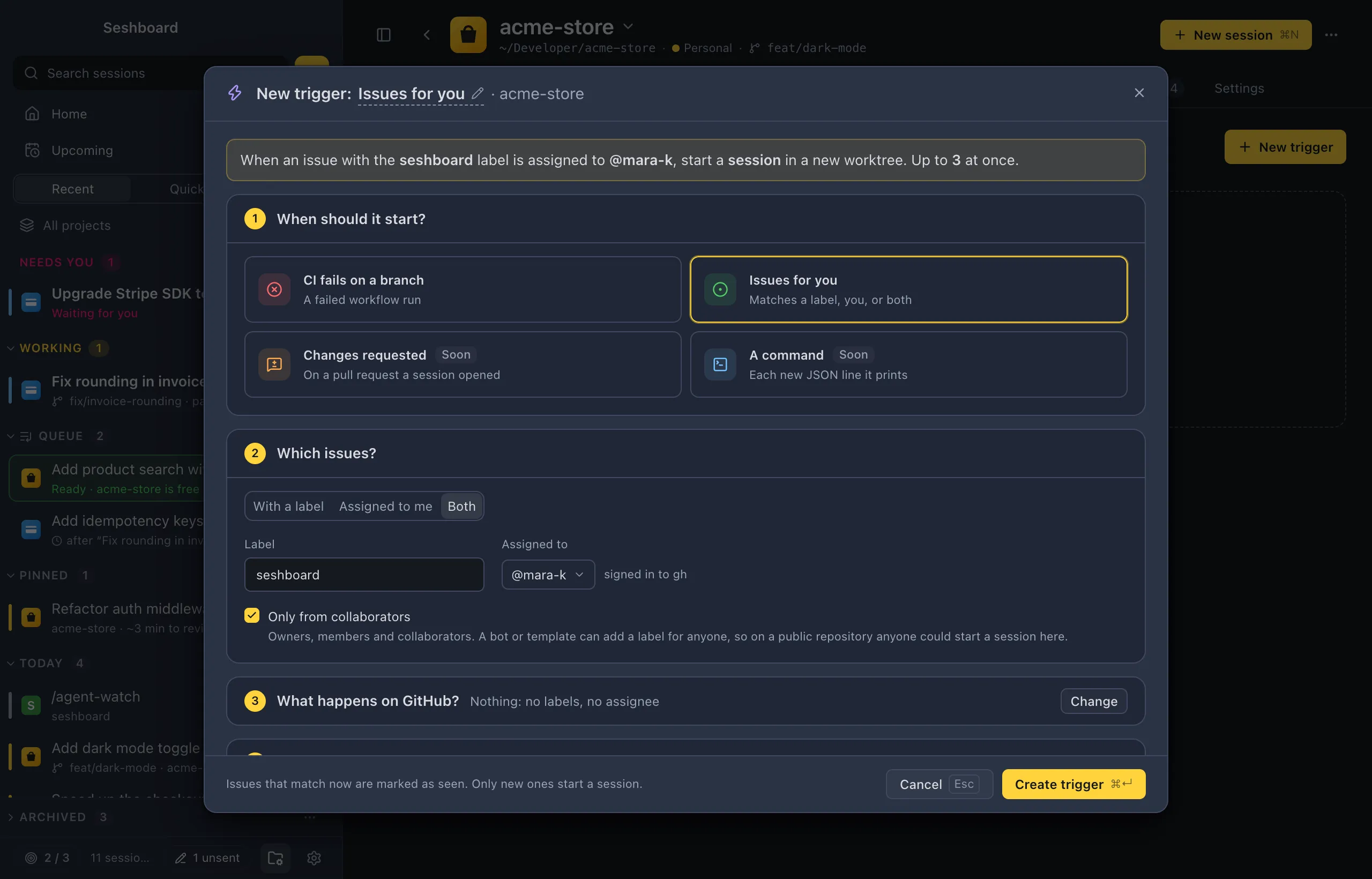 The New trigger dialog: Issues for you picked, Label and assigned to me, the seshboard label, only collaborators, state labels on, the prompt with event fields, what it runs with and how many at once
